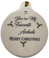 You're My Favorite Asshole Porcelain Christmas Ornament Rhinestone Family Gift Boxed Exchange - Laurie G Creations