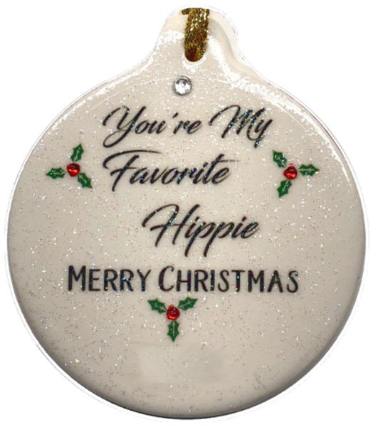 You're My Favorite Hippie Porcelain Christmas Ornament Rhinestone Family Gift Boxed Exchange - Laurie G Creations