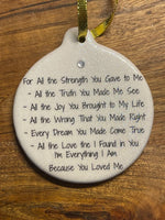 For All The Strength You Gave to Me Because You Loved Me 2021 Christmas Ornament
