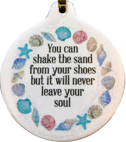 You Can Shake the Sand From Your Shoes But Never Leave Your Soul Porcelain Ornament Rhinestone - Laurie G Creations
