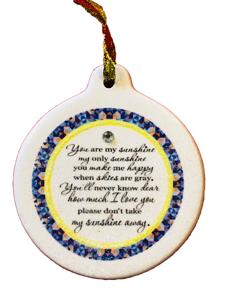 You Are My Sunshine Porcelain Rhinestone Ornament Make Me Happy Skies Are Grey - Laurie G Creations