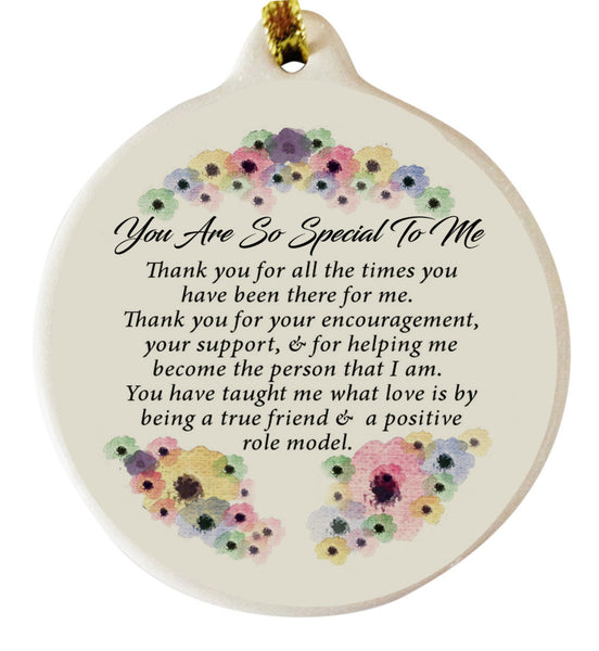 You Are So Special to Me Porcelain Ornament Simple Honest Pure Strength Love Trust - Laurie G Creations